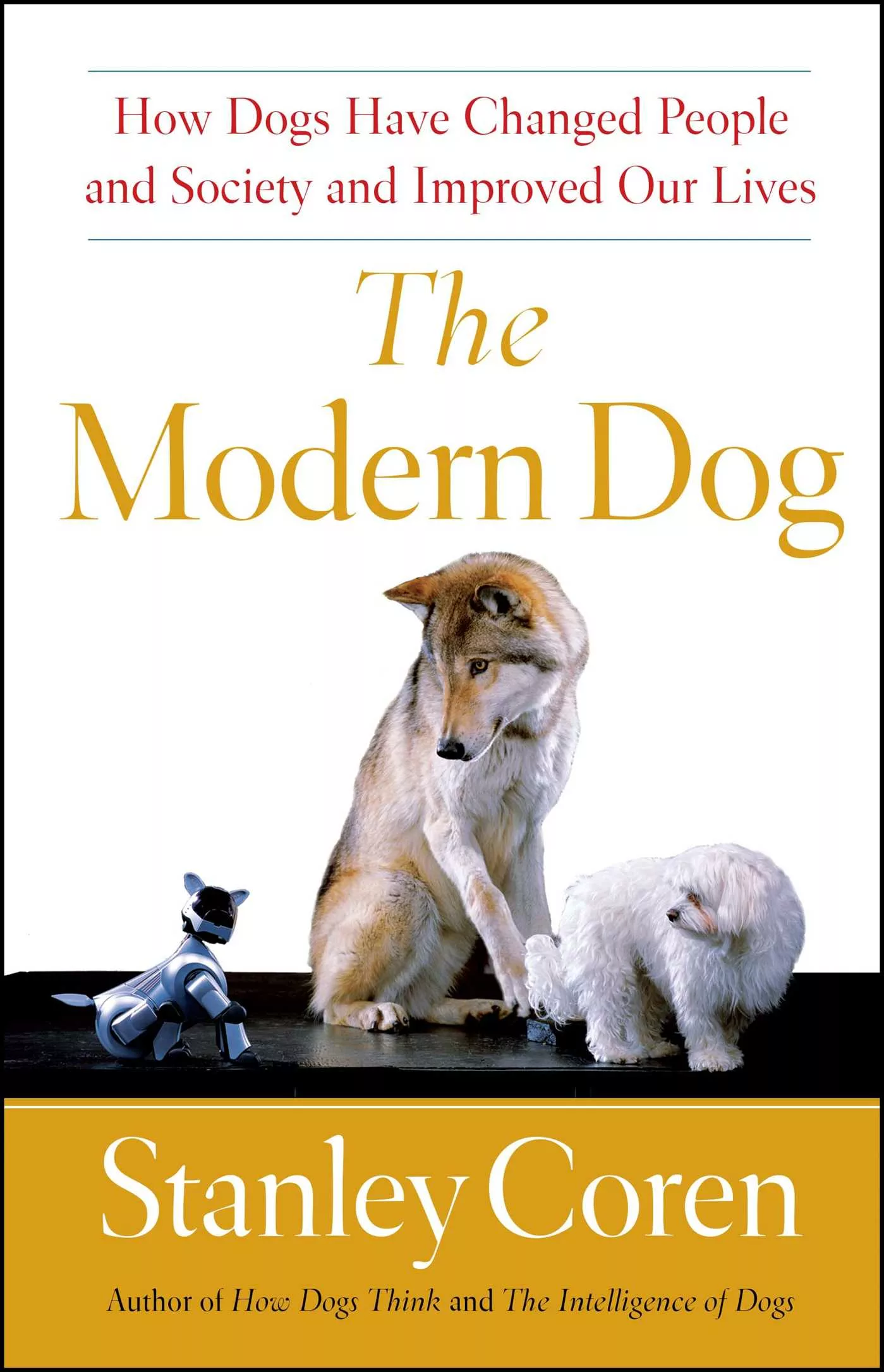228: Stanley Coren – “The Modern Dog”